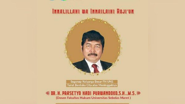 Dosen FH UNS Solo Ini Meninggal Dunia Terkonfirmasi Covid-19