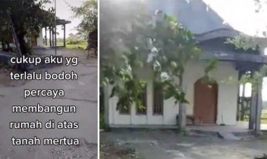 Viral Video TikTok Wanita Menyesal Bangun Rumah di Atas Tanah Mertua