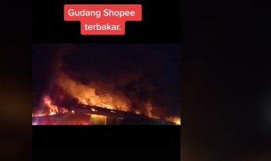 VIRAL! Gudang Shopee Terbakar Hebat, Begini Nasib Barang Pelanggan....