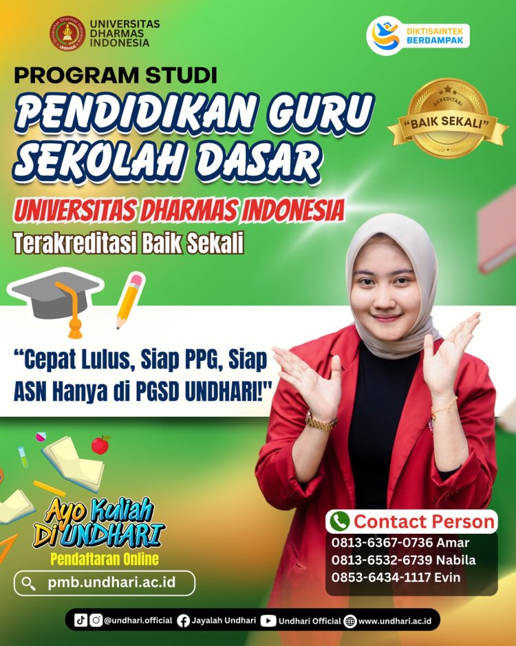 PMB UNDHARI 2025 Resmi Dibuka, PGSD Jadi Primadona dan Lulusan Siap Jadi ASN