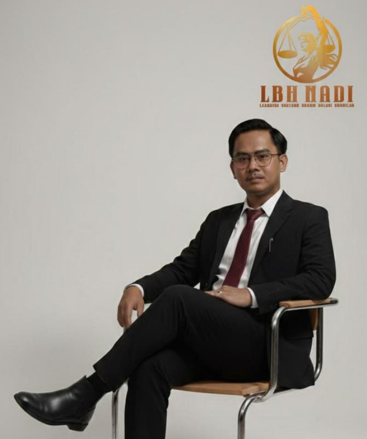 LBH NADI Hadir, Fokus Advokasi Hukum Berkeadilan untuk Masyarakat!