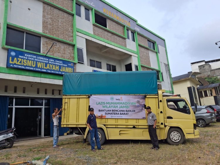 LAZISMU Wilayah Jambi Kirim Bantuan Tahap Pertama untuk Korban Banjir Sumatera Barat