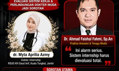Dokter Internship Meninggal di Tanjab Barat, Sorotan Sistem Kesehatan Menguat