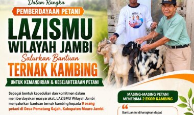LAZISMU Jambi Salurkan Bantuan Ternak Kambing kepada 9 Petani di Desa Pematang Gajah