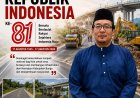 HUT RI ke-81, Momentum Memaknai Kemerdekaan Melalui Pembangunan Infrastruktur di Kabupaten Bungo