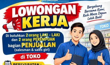 LOWONGAN KERJA DI MUARA BUNGO, AL BAROKAH GROSIR DAN TOKO HABIIBULLAH BUTUHKAN 4 TENAGA PENJUALAN