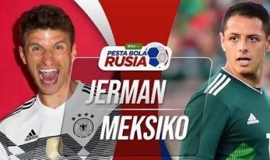 PIALA DUNIA 2018: Deretan Angka Jelang Jerman Vs Meksiko