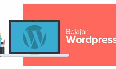 Belajar WordPress: Langkah-Langkah Membuat Website dengan WordPress untuk Pemula